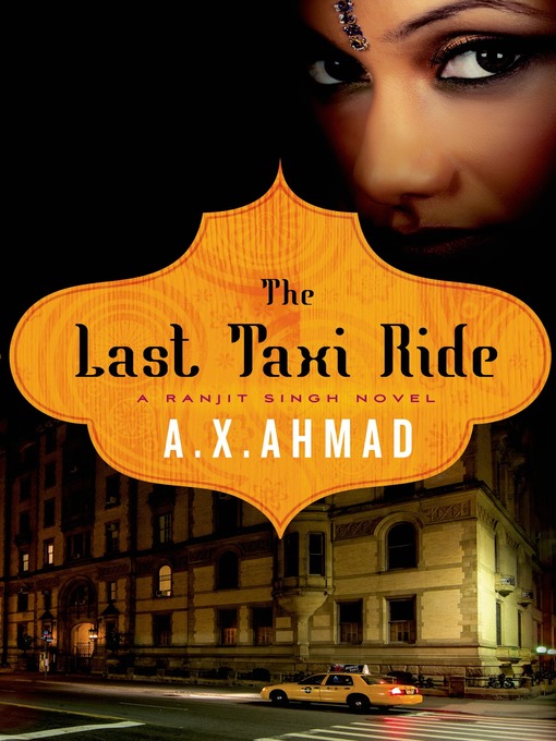 Title details for The Last Taxi Ride by A. X. Ahmad - Wait list